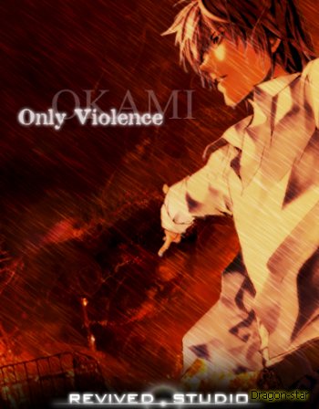 Only Violence